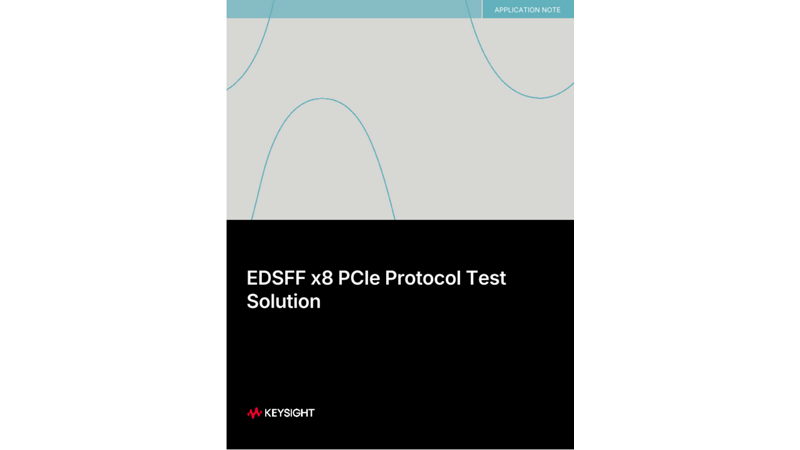 EDSFF x8 PCIe Protocol Test Solution